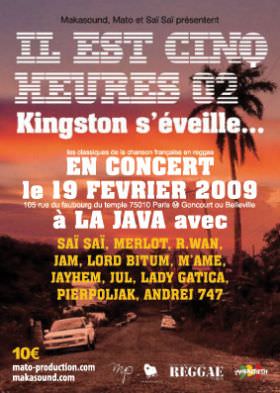 Flyer Il est 5h02, Kingston s'éveille.. - Concert le jeudi 19 février 2009 à Paris