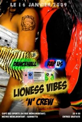 Flyer LIONESS VIBES 'N' Crew - Sound system le vendredi 16 janvier 2009 à Paris