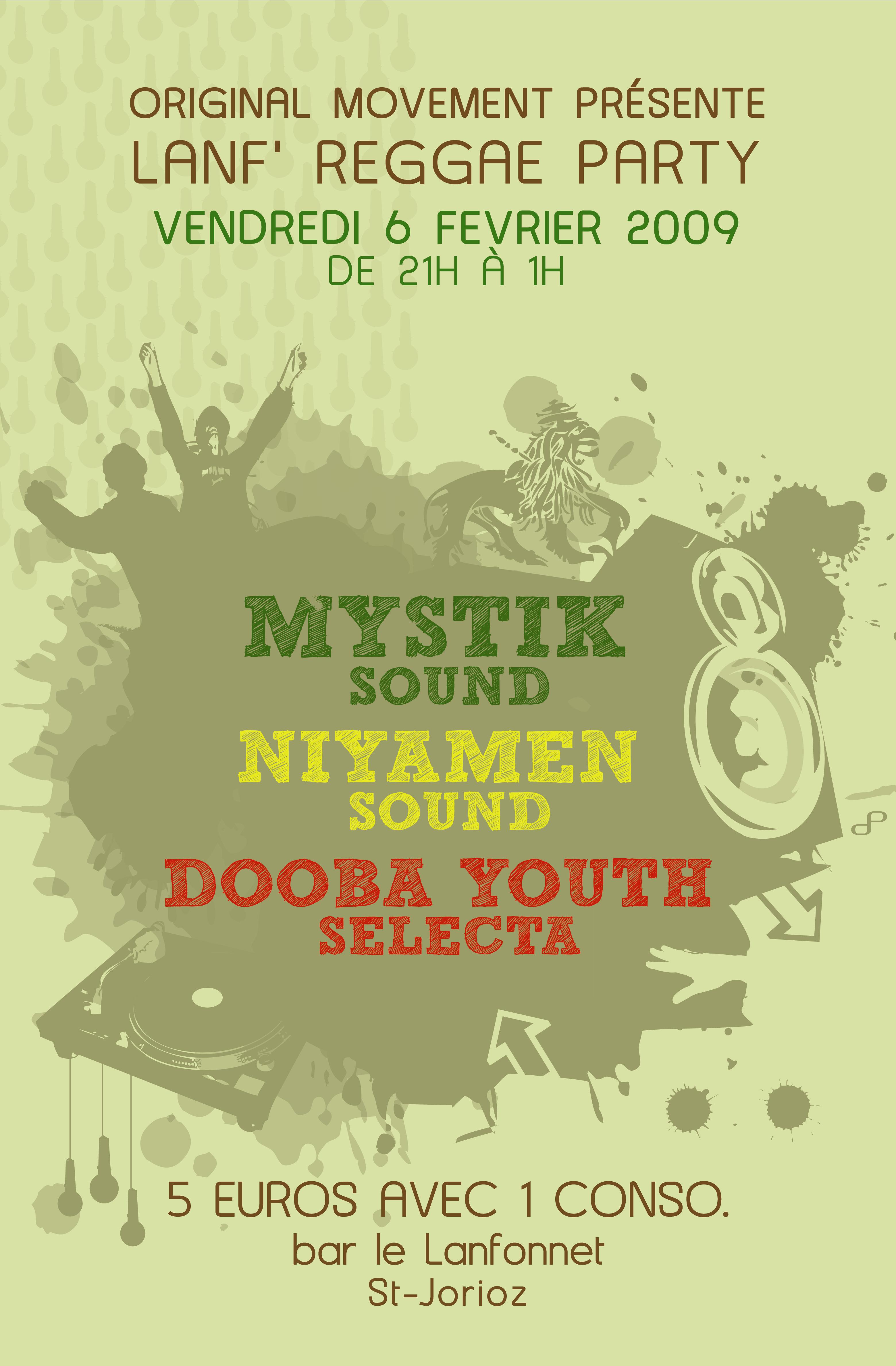 Flyer Mystik Sound-Nyah Men-Dooba youth - Sound system le 06/02/2009 à Saint Jorioz