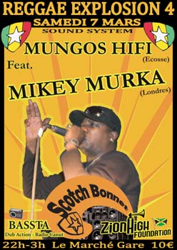 Flyer Mikey Murka & Mungos HiFi - Sound system le samedi 7 mars 2009 à LYON