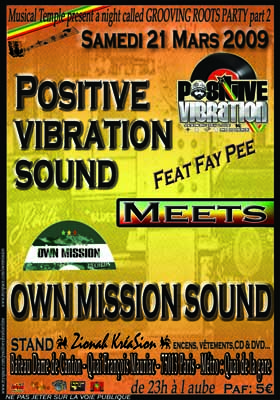 Flyer POSITIVE VIBRATION & OWN MISSION - Sound system le 21/03/2009 à paris