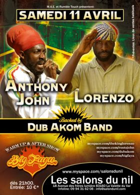 Flyer ANTHONY JOHN & LORENZO & DUB AKOM - Concert le samedi 11 avril 2009 à Toulon