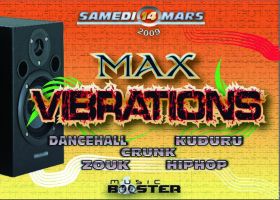 Flyer MAX VIBRATIONS - Concert le 14/03/2009 à Strasbourg