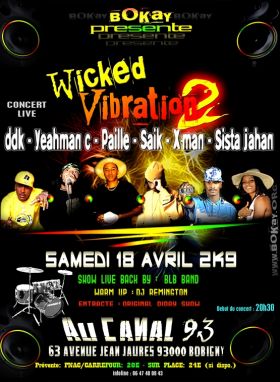 Flyer WICKED VIBRATION 2 - Concert le samedi 18 avril 2009 à Bobigny
