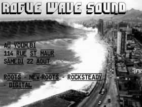 Flyer Rogue wave sound - Sound system le samedi 22 août 2009 à PARIS