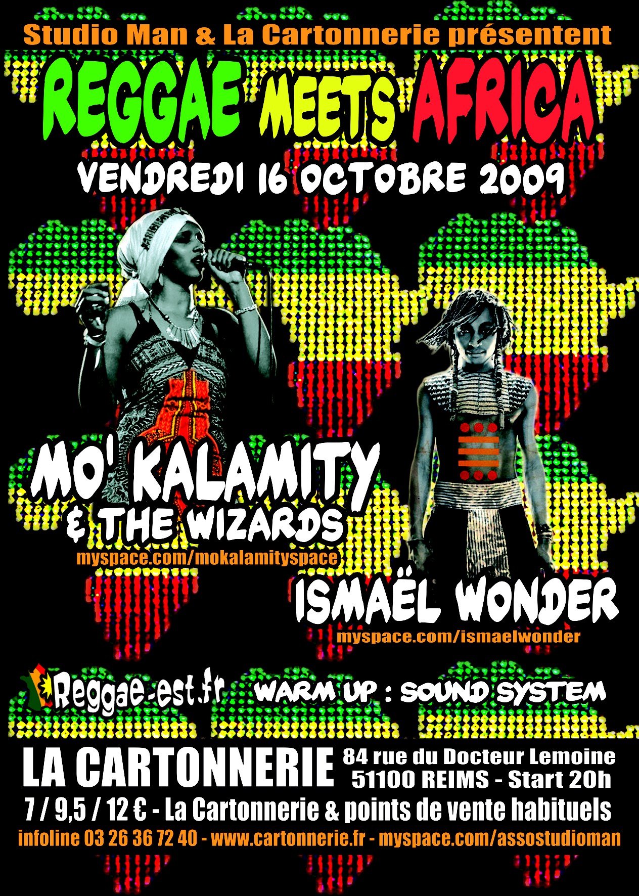 Flyer Mo'kalamity & the wi; Ismael Wonder - Concert le 16/10/2009 à REIMS