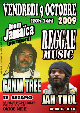 Flyer GANJA TREE (JA) / JAH TOOL - Sound system le vendredi 9 octobre 2009 à nice