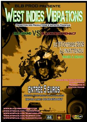 Flyer West Indies Vibration - Sound system le vendredi 16 octobre 2009 à Pantin