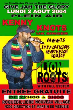 Flyer KENNY KNOTS(UK) + LION ROOTS - Concert le lundi 2 août 2004 à ALPES MARITIMES