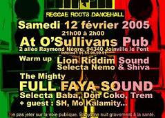 Flyer FULL FAYA SOUND+Lion Riddim Sound!! - Concert le samedi 12 février 2005 à joinville le pont