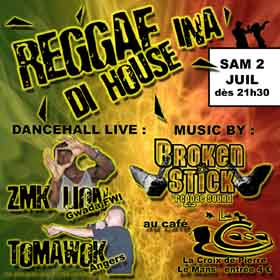 Flyer Broken stick + z.m.k lion & Tomawok - Concert le 02/07/2005 à Le Mans