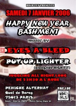 Flyer EYES A BLEED/PUT UP LIGHTA/HIGH-FLY - Sound system le samedi 7 janvier 2006 à Paris