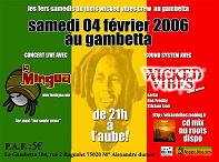 Flyer La Mingua+Wicked vibes sound - Concert le samedi 4 février 2006 à Paris