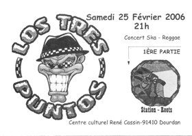 Flyer Los tres puntos et Station Roots - Concert le samedi 25 février 2006 à Dourdan