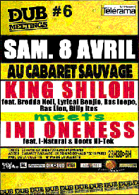 Flyer Dub Meetings #6: KING SHILOH/EARL16 - Sound system le 04-08-2006 à Paris