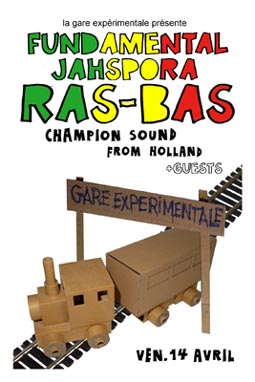Flyer Ras-Bas(nl), Fundamental, Jahspora - Sound system le vendredi 14 avril 2006 à Paris