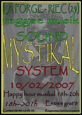 Flyer MYSTIKAL SOUND SYSTEM - Sound system le 10/02/2007 à RIEC SUR BELON