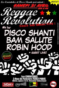 Flyer Disco Shanti, Bam Salute & Robin Ho - Sound system le samedi 21 avril 2007 à Paris