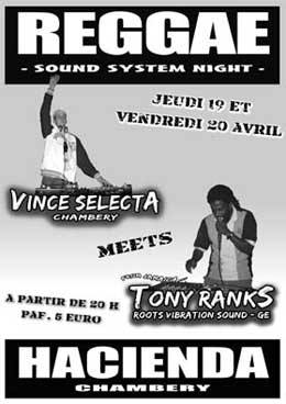 Flyer vince selecta meets tony ranks - Sound system le jeudi 19 avril 2007 à chambery