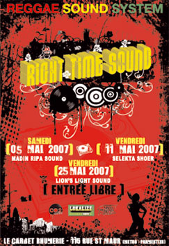 Flyer Right Time Sound/Madin Ripa/Chris - Sound system le 05/05/2007 à Paris