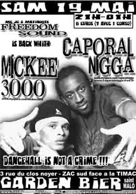 Flyer CAPORAL NIGGA & MICKEE 3000 - Sound system le 05-19-2007 à St Malo