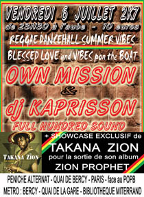 Flyer KAPRISSON-OWN MISSION-TAKANA ZION - Sound system le vendredi 6 juillet 2007 à Paris