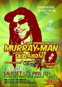 Flyer Murray Man backed by Dub Akom Band - Concert le 14/08/2007 à Sausset les pins