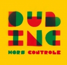Dub Inc incontrôlable