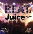 Beat & Juice fait le plein de dj's