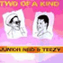 Pochette de l'album Two Of A Kind (with Teezy) de JUNIOR REID